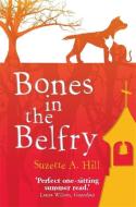 Bones in the Belfry di Suzette A. Hill edito da Little, Brown Book Group