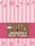 Budget Planner Weekly and Monthly Budget Planner for Bookkeeper Easy to use Budget Journal (Easy Money Management) di Charlie Mason edito da Tilcan Group Limited