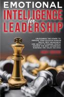 Emotional Intelligence for Leadership di Andy Greene edito da Andy Greene