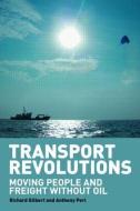 Transport Revolutions di Richard Gilbert edito da Routledge