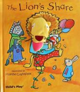 The Lion's Share edito da Child's Play International Ltd