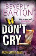 Don't Cry di Beverly Barton edito da HarperCollins Publishers