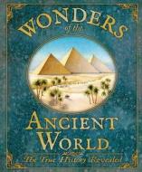 Wonders of the Ancient Worlds di Rod Green edito da Templar Publishing