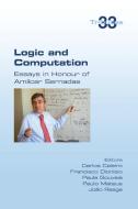 Logic and Computation: Essays in Honour of Amilcar Sernadas di Paula Gouveia edito da KINGS COLLEGE PUBN