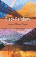 Black Rainbow di Miriam Sagan edito da Sherman Asher Publishing
