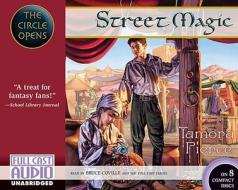 Street Magic di Tamora Pierce edito da Full Cast Audio(NY)