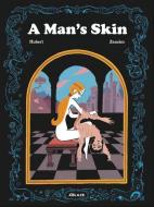 A Man's Skin di Hubert edito da Ablaze, LLC