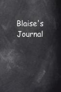 Blaise Personalized Name Journal Custom Name Gift Idea Blaise: (notebook, Diary, Blank Book) di Distinctive Journals edito da Createspace Independent Publishing Platform