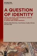 A Question of Identity edito da Gruyter, de Oldenbourg