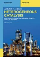 Heterogeneous Catalysis di Abdullah A. Shaikh edito da Gruyter, Walter de GmbH
