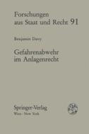 Gefahrenabwehr Im Anlagenrecht di Benjamin Davy edito da Springer