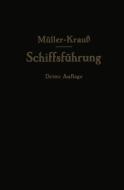 Handbuch für die Schiffsführung di Martin Berger, Joseph Krauß, Johannes Müller edito da Springer Berlin Heidelberg