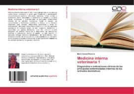 Medicina interna veterinaria 1 di Mario Cuesta Mazorra edito da EAE