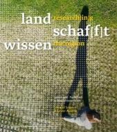 Land Schafft Wissen Researching The Regi di AMT DER N  LANDESREG edito da Springer