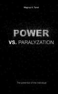 POWER VS. PARALYZATION di Magnus A. Torell edito da tredition