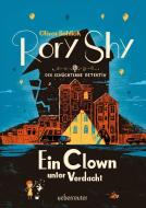 Rory Shy, der schüchterne Detektiv - Ein Clown unter Verdacht (Rory Shy, der schüchterne Detektiv, Bd. 5) di Oliver Schlick edito da Ueberreuter Verlag