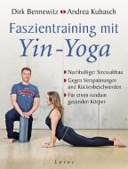 Faszientraining mit Yin-Yoga di Dirk Bennewitz, Andrea Kubasch edito da Lotos