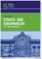 Staats- und Europarecht di Carlo Klimmek edito da Maximilian Verlag
