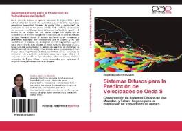 Sistemas Difusos para la Predicción de Velocidades de Onda S di Vanessa Gutierrez Acevedo edito da EAE