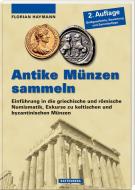 Antike Münzen sammeln di Florian Haymann edito da Battenberg  Verlag