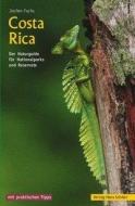 Nationalparks in Costa Rica di Jochen Fuchs edito da Schiler Hans Verlag