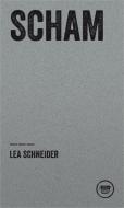 Scham di Lea Schneider edito da Verlagshaus Berlin