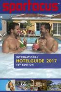 Spartacus International Hotel Guide edito da Bruno Gmuender Gmbh