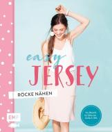 Easy Jersey - Röcke nähen edito da Edition Michael Fischer