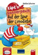 Käpt'n Donnerpaule - Auf der Spur der Limodiebe di Stefan Schwinn edito da Buch Verlag Kempen