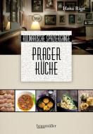 Prager Küche di Hana Rigo edito da Braumüller GmbH