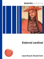 External Cardinal di Jesse Russell, Ronald Cohn edito da Book On Demand Ltd.