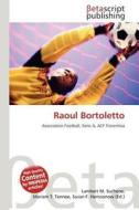 Raoul Bortoletto edito da Betascript Publishing