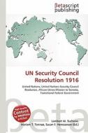Un Security Council Resolution 1916 edito da Betascript Publishing