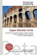 Upper Rhenish Circle edito da Betascript Publishing
