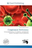 Complement Deficiency edito da Ceed Publishing