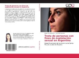Trata de personas con fines de explotación sexual en Argentina di María Ana Marraccini, Fernanda Frassone edito da EAE