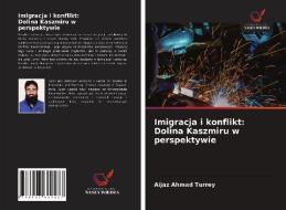 Imigracja I Konflikt di Turrey Aijaz Ahmad Turrey edito da KS OmniScriptum Publishing
