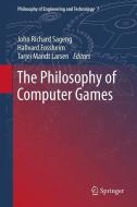The Philosophy of Computer Games edito da Springer Netherlands