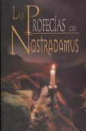 Profecias de Nostradamus di Martha Riva Palacio Obon edito da EPOCA