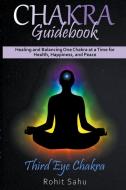 Chakra Guidebook di Rohit Sahu edito da Rohit Sahu