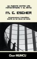 M.C. Escher di Özer Mumcu edito da Özer Mumcu