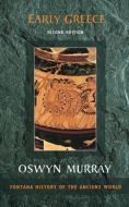 Early Greece di Oswyn Murray edito da HARPERCOLLINS 360