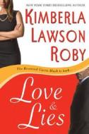Love and Lies di Kimberla Lawson Roby edito da William Morrow & Company