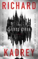 The Grand Dark di Richard Kadrey edito da HARPER VOYAGER