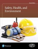 Safety, Health, and Environment di Napta edito da PEARSON