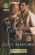 The Captain's Courtesan di Lucy Ashford edito da Harpercollins Publishers