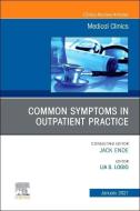 Common Symptoms In Outpatient Practice, An Issue Of Medical Clinics Of North America di Logio edito da Elsevier Science Publishing Co Inc