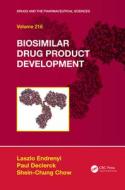 Biosimilar Drug Product Development edito da Taylor & Francis Ltd