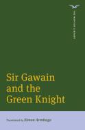 Sir Gawain And The Green Knight di Simon Armitage