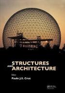 Structures & Architecture edito da Taylor & Francis Ltd